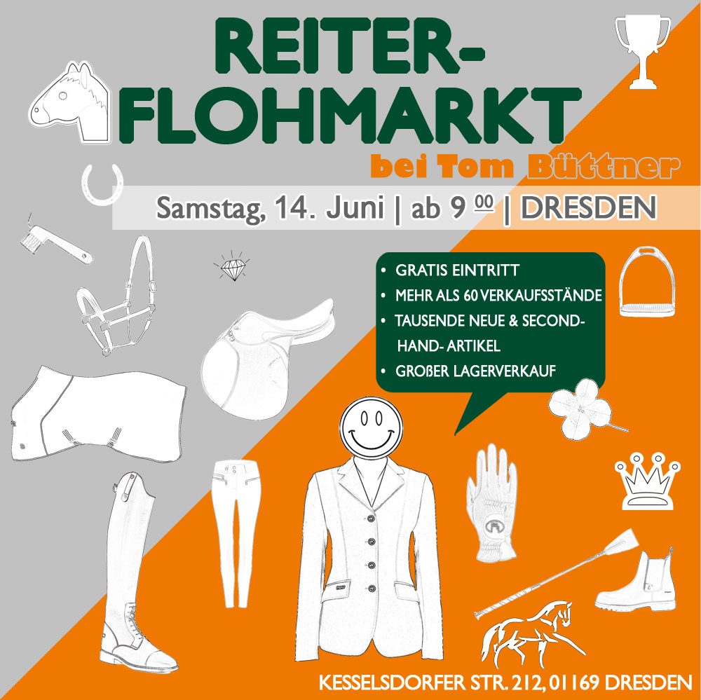 Am 14. Juni ist wieder Reiterflohmarkt bei Tom Büttner in Dresden